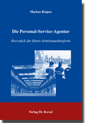 Die Personal-Service-Agentur (Dissertation)