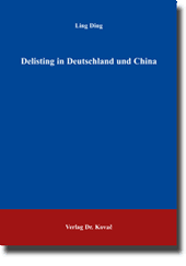 Doktorarbeit: Delisting in Deutschland und China