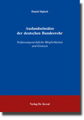 Auslandseinsätze der deutschen Bundeswehr (Dissertation)