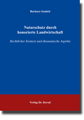 Doktorarbeit: Naturschutz durch honorierte Landwirtschaft
