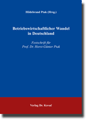 Festschrift: Betriebswirtschaftlicher Wandel in Deutschland