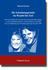 Dissertation: Die Scheidungsgründe im Wandel der Zeit