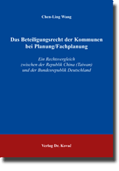  Doktorarbeit: Das Beteiligungsrecht der Kommunen bei Planung/Fachplanung