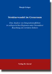 Doktorarbeit: Strukturwandel im Grenzraum