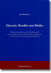 Zinssatz, Rendite und Risiko (Forschungsarbeit) Zinssatz, Rendite und Risiko (Forschungsarbeit)