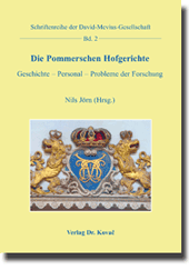 Sammelband: Die Pommerschen Hofgerichte