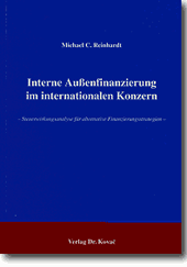 Interne Außenfinanzierung im internationalen Konzern (Forschungsarbeit)