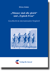 Dissertation: „Männer sind alle gleich“ und „Typisch Frau“