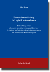  Dissertation: Personalentwicklung in Logistikunternehmen