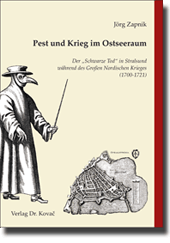 Pest und Krieg im Ostseeraum (Dissertation) Pest und Krieg im Ostseeraum (Dissertation)