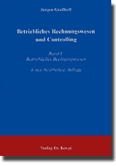 Lehrbuch: Betriebliches Rechnungswesen und Controlling, Band 1