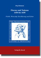 Forschungsarbeit: Florenz und Toskana 1450 bis 1650