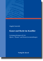 Dissertation: Kunst und Recht im Konflikt