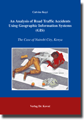 An Analysis of Road Traffic Accidents Using Geographic Information Systems (GIS) (Dissertation)
