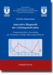 Doktorarbeit: Innovative Diagnostik der Leistungsmotivation