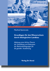  Dissertation: Grundlagen für den Wasserschutz durch Ökologischen Landbau