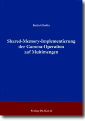 Shared-Memory-Implementierung der Gamma-Operation auf Multimengen (Forschungsarbeit)