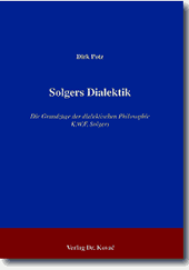 Solgers Dialektik (Forschungsarbeit) Solgers Dialektik (Forschungsarbeit)