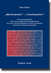 „Männersprache“ – „Frauensprache“? (Dissertation) „Männersprache“ – „Frauensprache“? (Dissertation)