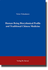 Human Beeing Biorythmical Profile and Traditional Chinese Medicine (Forschungsarbeit)