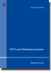 WTO und Telekommunikation (Doktorarbeit) WTO und Telekommunikation (Doktorarbeit)