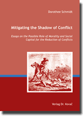 Dissertation: Mitigating the Shadow of Conflict