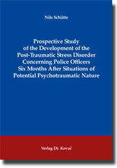 Prospective Study of the Development of the Post-Traumatic Stress Disorder Concerning Police Officers Six Months After Situations of Potential Psychotraumatic Nature (Dissertation) Prospective Study of the Development of the Post-Traumatic Stress Disorder Concerning Police Officers Six Months After Situations of Potential Psychotraumatic Nature (Dissertation)