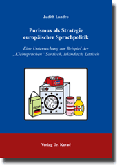Doktorarbeit: Purismus als Strategie europäischer Sprachpolitik
