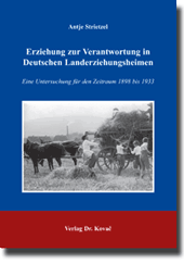 Doktorarbeit: Erziehung zur Verantwortung in Deutschen Landerziehungsheimen