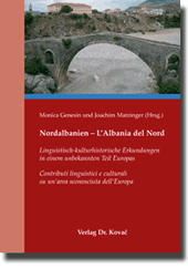  Sammelband: Nordalbanien – L‘Albania del Nord