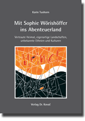 Mit Sophie Wörishöffer ins Abenteuerland (Doktorarbeit)