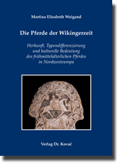 Dissertation: Die Pferde der Wikingerzeit