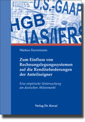 Doktorarbeit: Zum Einfluss von Rechnungslegungssystemen auf die Renditeforderungen der Anteilseigner