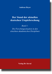 Forschungsarbeit: Der Stand der aktuellen deutschen Utopieforschung