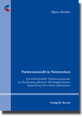 Doktorarbeit: Partnerauswahl in Netzwerken
