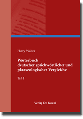Wörterbuch deutscher sprichwörtlicher und phraseologischer Vergleiche (Wörterbuch)