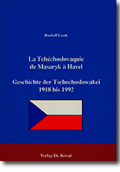La Tchéchoslovaquie de Masaryk à Havel (Forschungsarbeit)