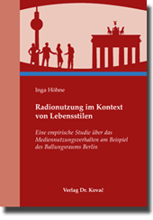 Doktorarbeit: Radionutzung im Kontext von Lebensstilen