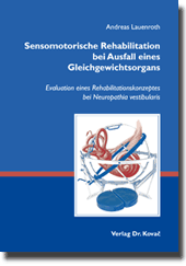 Dissertation: Sensomotorische Rehabilitation bei Ausfall eines Gleichgewichtsorgans