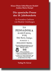 Forschungsarbeit: Die spanische Presse des 18. Jahrhunderts