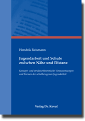 Jugendarbeit und Schule zwischen Nähe und Distanz (Dissertation) Jugendarbeit und Schule zwischen Nähe und Distanz (Dissertation)
