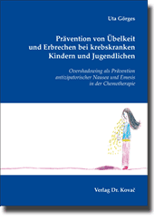 Prävention von Übelkeit und Erbrechen bei krebskranken Kindern und Jugendlichen (Doktorarbeit)