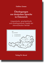 Forschungsarbeit: Überlegungen zur deutschen Sprache in Österreich