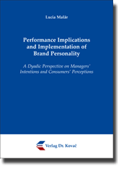 Dissertation: Performance Implications and Implementation of Brand Personality