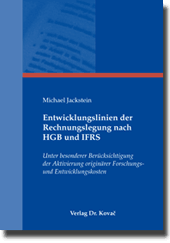Dissertation: Entwicklungslinien der Rechnungslegung nach HGB und IFRS