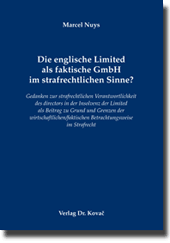 Doktorarbeit: Die englische Limited als faktische GmbH im strafrechtlichen Sinne?