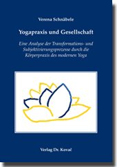 Doktorarbeit: Yogapraxis und Gesellschaft