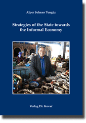  Doktorarbeit: Strategies of the State towards the Informal Economy
