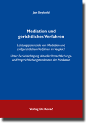 Doktorarbeit: Mediation und gerichtliches Verfahren