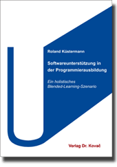 Softwareunterstützung in der Programmierausbildung (Dissertation)